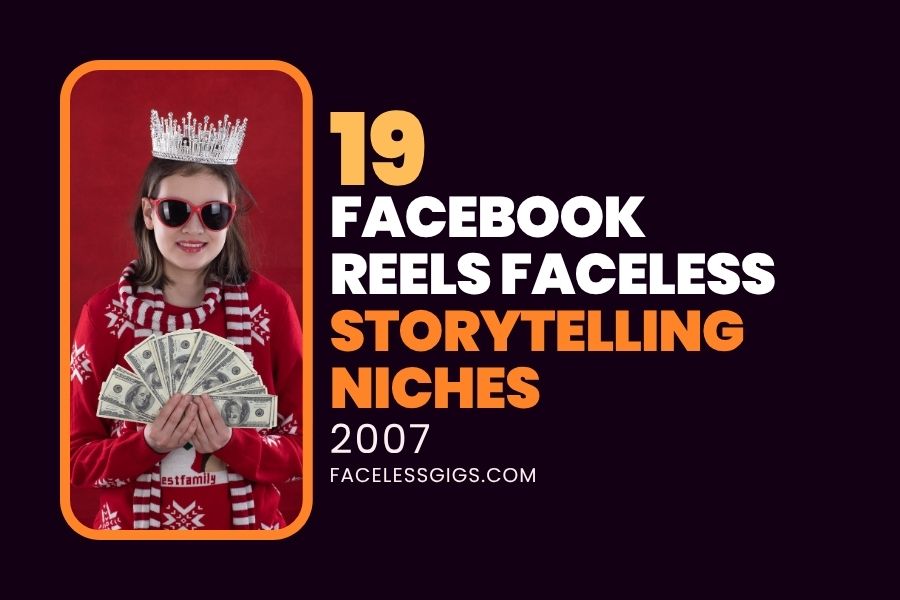 19 Best Facebook Reels Faceless Storytelling Niches 2027
